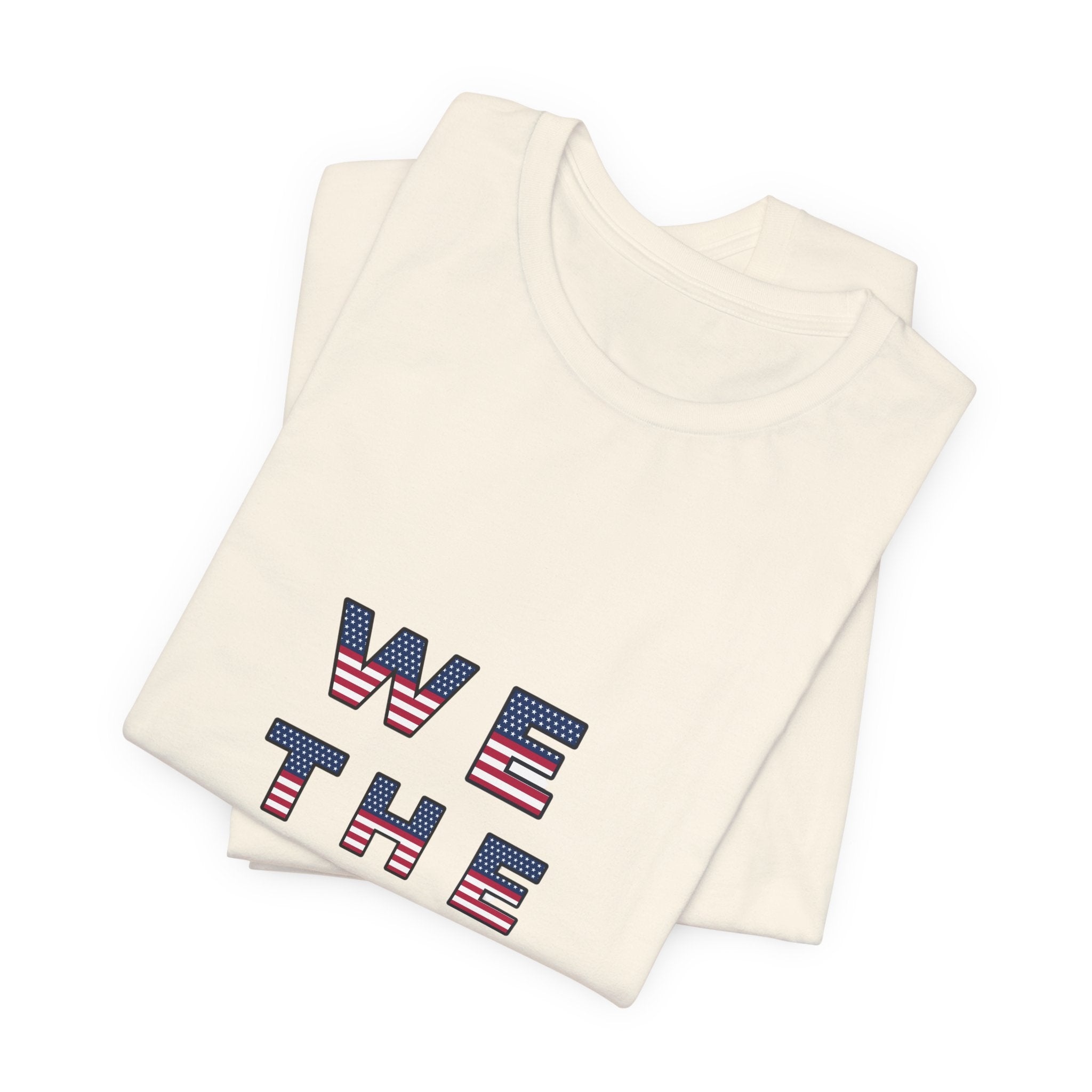 We the People — 1776 America Patriotic T-Shirt | Faith & Freedom Tee