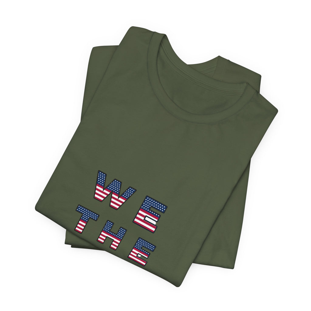 We the People — 1776 America Patriotic T-Shirt | Faith & Freedom Tee