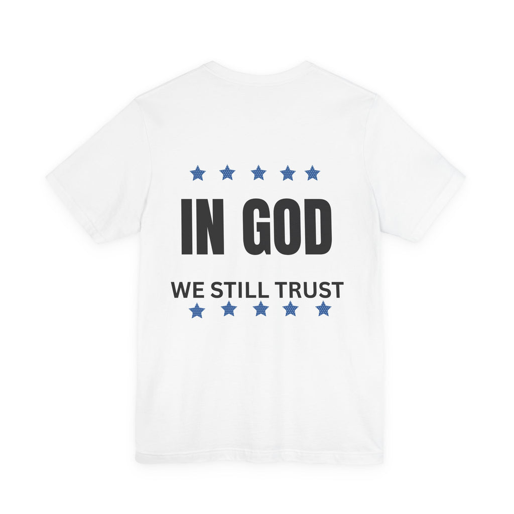 In God We Still Trust — Patriotic Faith T-Shirt | American Cross Tee