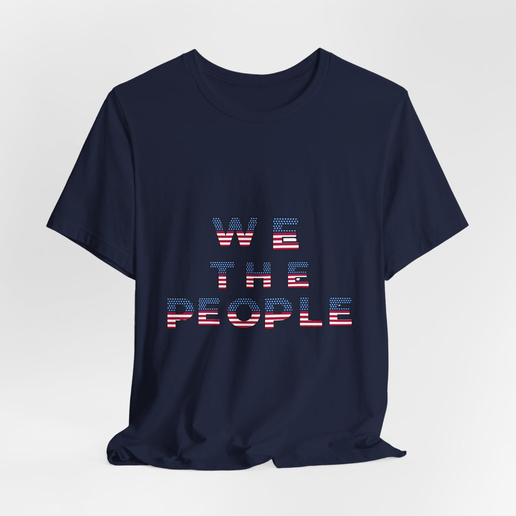 We the People — 1776 America Patriotic T-Shirt | Faith & Freedom Tee