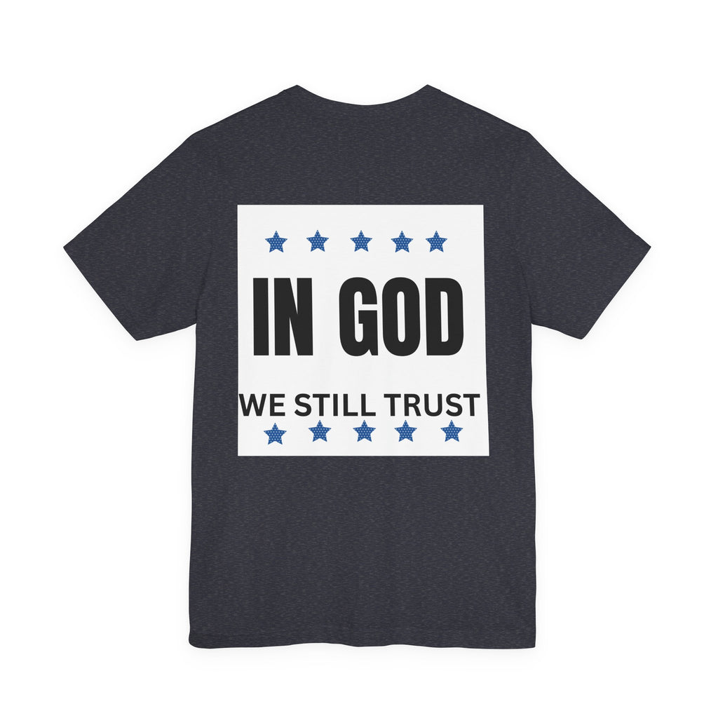 In God We Still Trust — Patriotic Faith T-Shirt | American Cross Tee