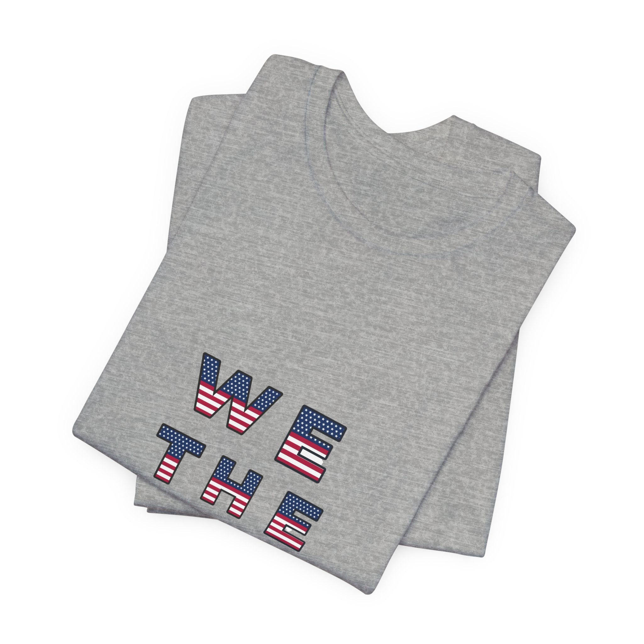 We the People — 1776 America Patriotic T-Shirt | Faith & Freedom Tee