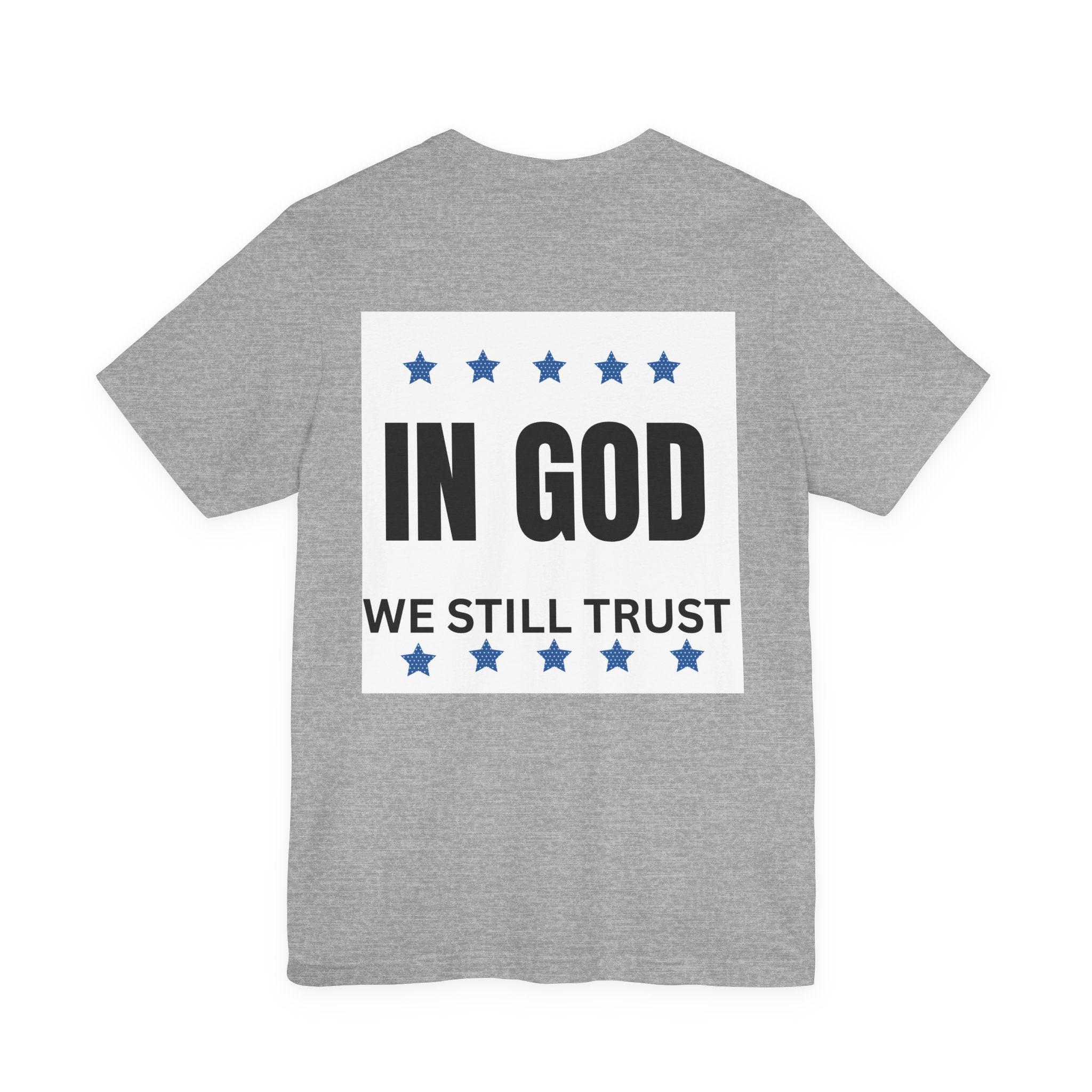In God We Still Trust — Patriotic Faith T-Shirt | American Cross Tee