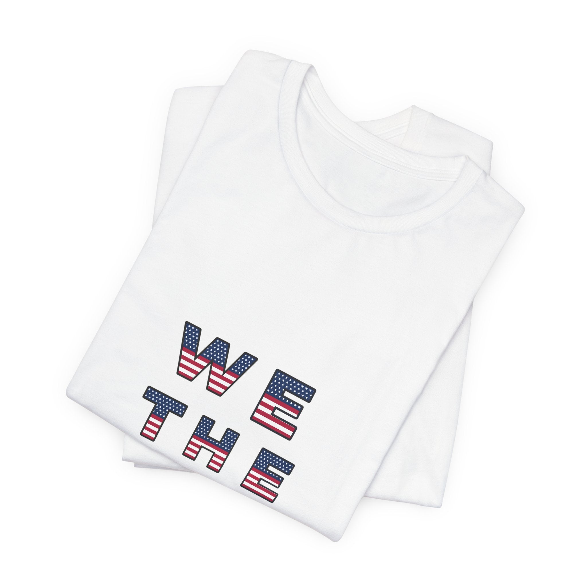 We the People — 1776 America Patriotic T-Shirt | Faith & Freedom Tee